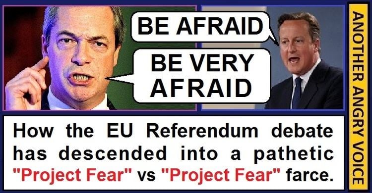 Project Fear (British politics) Project Fear vs Project Fear