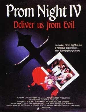 Prom Night IV: Deliver Us from Evil Episode 173 Prom Night IV Deliver Us From Evil The Resurrection