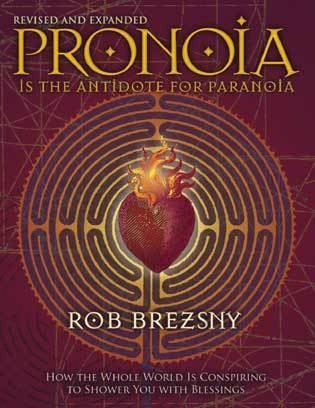 Pronoia (psychology) Free Will Astrology