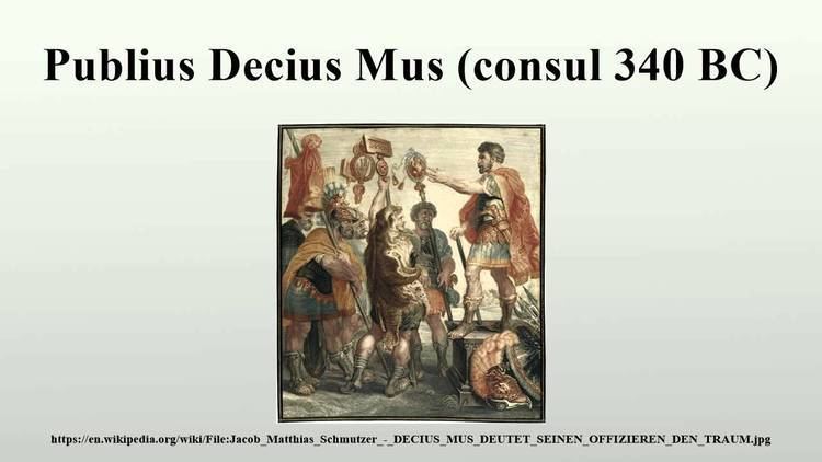 Publius Decius Mus (consul 340 BC) Publius Decius Mus consul 340 BC YouTube