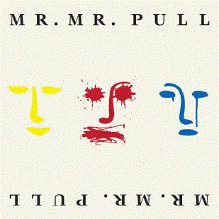 Pull (Mr. Mister album) httpsuploadwikimediaorgwikipediaenaa7Mr