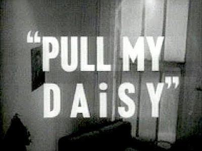 Pull My Daisy Pull My Daisy 1959 Beatnik Film Stars Jack Kerouac and Allen