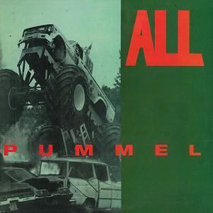 Pummel (album) httpsuploadwikimediaorgwikipediaen88dAll