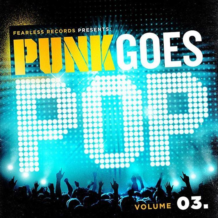 Punk Goes Pop Volume 03. wwwmusicbazaarcomalbumimagesvol15751751206