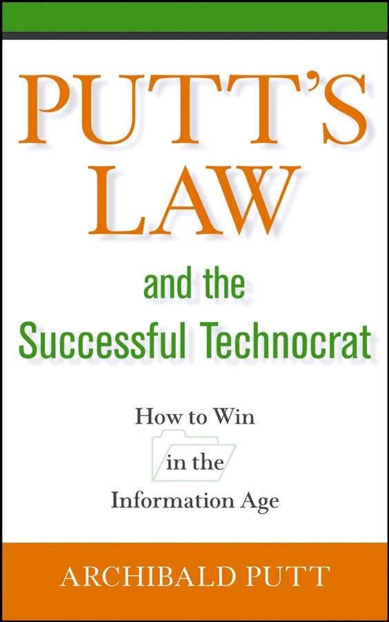 Putt's Law and the Successful Technocrat t1gstaticcomimagesqtbnANd9GcQbdh9hTYRnrg9V2I