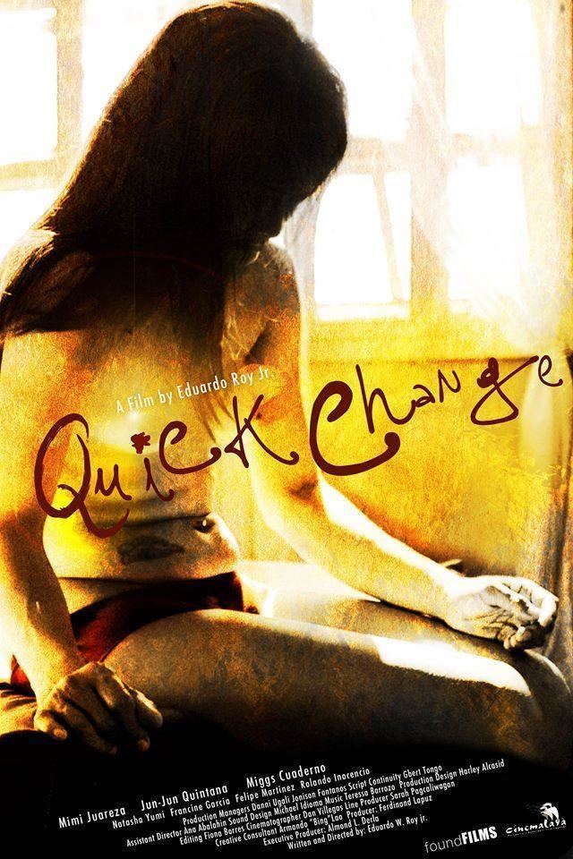 Quick Change (2013 film) Movie review The compassion of Cinemalaya film Quick Change