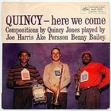 Quincy – Here We Come httpsuploadwikimediaorgwikipediaenthumb5