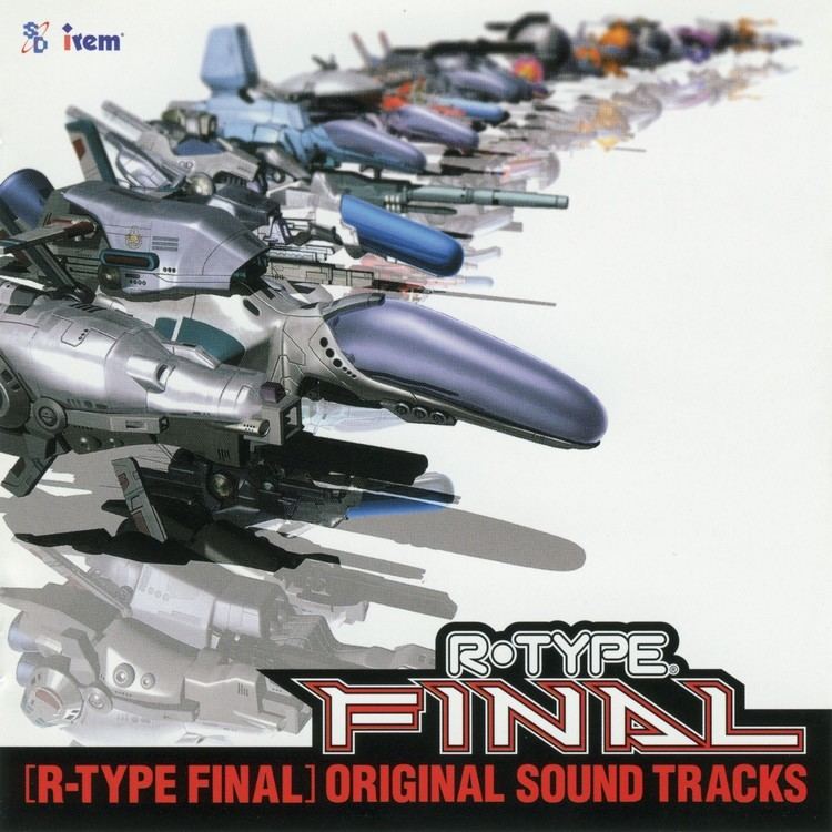 R-Type Final RTYPE FINAL ORIGINAL SOUND TRACKS Soundtrack from RTYPE FINAL