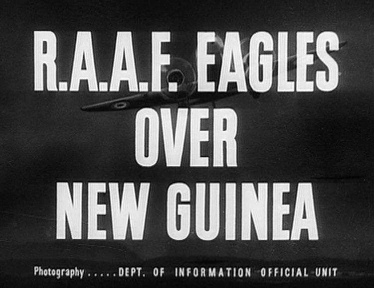 R.A.A.F. Eagles Over New Guinea RAAF Eagles Over New Guinea Review Photos Ozmovies