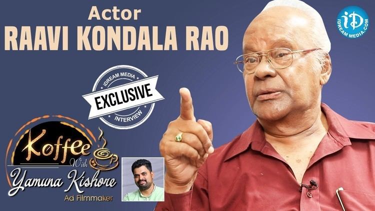 Raavi Kondala Rao Actor Raavi Kondala Rao Exclusive Interview Koffee With Yamuna