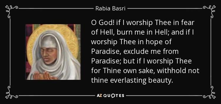 Rabia of Basra TOP 25 QUOTES BY RABIA BASRI AZ Quotes