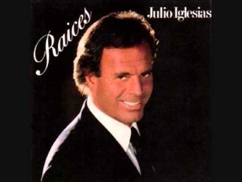 Raíces (Julio Iglesias album) httpsiytimgcomviUlRY9Pc7ZF0hqdefaultjpg