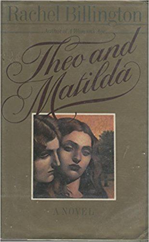 Rachel Billington Theo and Matilda A Novel Rachel Billington 9780060164836 Amazon