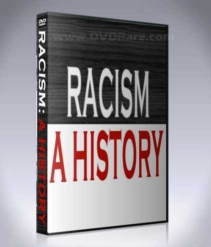 Racism: A History wwwdvdrarecomimagesRacismAHistoryDVDjpg
