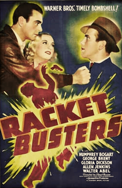 Racket Busters Racket Busters 1938 The Bogie Film Blog