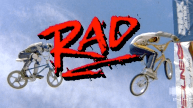 Rad (film) 10 Reasons You Should Watch The BMX Movie Rad Again
