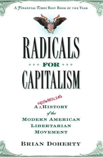 Radicals for Capitalism Alchetron the free social encyclopedia