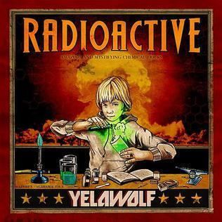 Radioactive (Yelawolf album) httpsuploadwikimediaorgwikipediaen44bYel