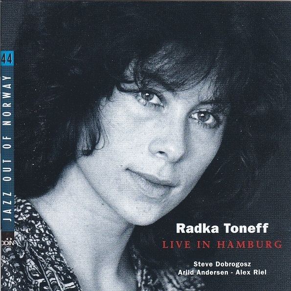 Radka Toneff Radka Toneff Live in Hamburg Arild Andersen