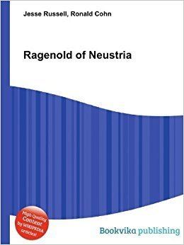 Ragenold of Neustria Ragenold of Neustria Amazoncouk Ronald Cohn Jesse Russell Books