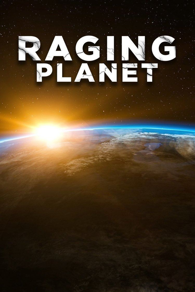 Raging Planet wwwgstaticcomtvthumbtvbanners472889p472889