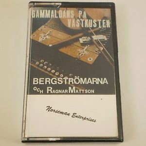 Ragnar Mattson Gammaldans Pa Vastkusten Bergstromarna och Ragnar Mattson Sweden