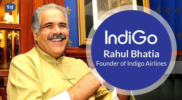 Rahul Bhatia Inspiring Success Story of Rahul Bhatia Founder of IndiGo Airlines