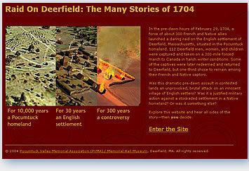 Raid on Deerfield Raid on Deerfield The Many Stories of 1704 American Historical
