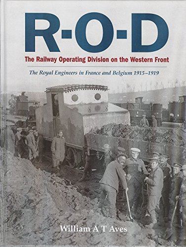 Railway Operating Division The Railway Operating Division on the Western Front The Royal