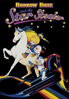 Movie poster of "Rainbow Brite and the Star Stealer", a 1985 animated fantasy film featuring Wisp and Willow riding a white horse with rainbow color hair stepping on a rainbow and Rainbow Brite riding a black horse toy while pointing at something.