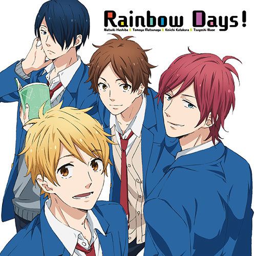 Rainbow Days Natsuki Tomoya Keiichi Tsuyoshi Rainbow Days Lyrics