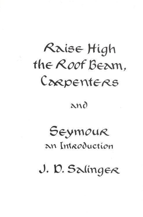 Raise High the Roof Beam, Carpenters and Seymour: An Introduction t0gstaticcomimagesqtbnANd9GcRAh8lpXvcybjRwyU