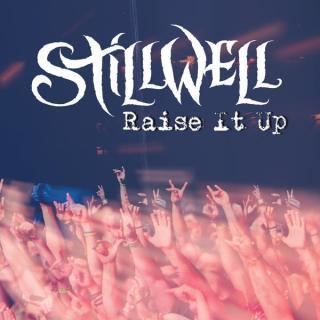 Raise It Up (StillWell album) httpsuploadwikimediaorgwikipediaen440Sti