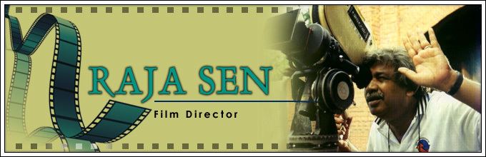 Raja Sen Raja Sen Film Director
