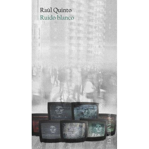 Raúl Quinto Ruido blanco by Ral Quinto
