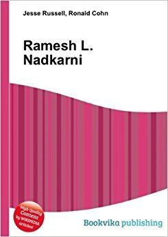Ramesh L. Nadkarni Ramesh L Nadkarni Amazoncouk Ronald Cohn Jesse Russell Books
