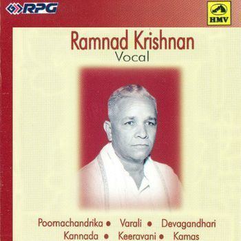 Ramnad Krishnan Ramnad Krishnan Vocal Ramnad Krishnan Listen to Ramnad Krishnan