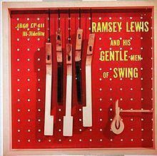 Ramsey Lewis and his Gentle-men of Swing httpsuploadwikimediaorgwikipediaenthumb6