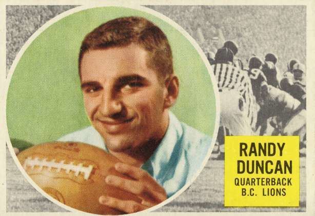 Randy Duncan Randy Duncan spurned Green Bay Packers to play for BC Lions The