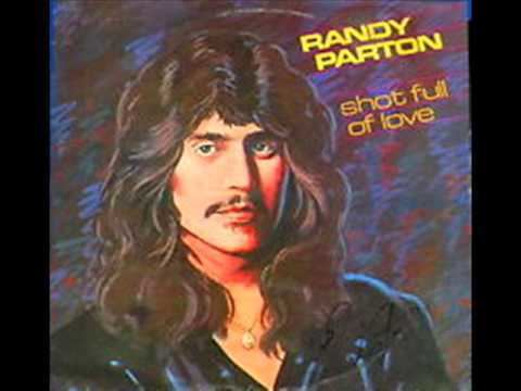 Randy Parton Randy Parton Shot Full Of Love YouTube