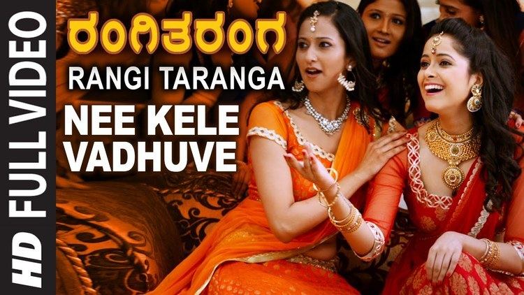 RangiTaranga Nee Kele Vadhuve Full Video Song RangiTaranga Nirup Bhandari