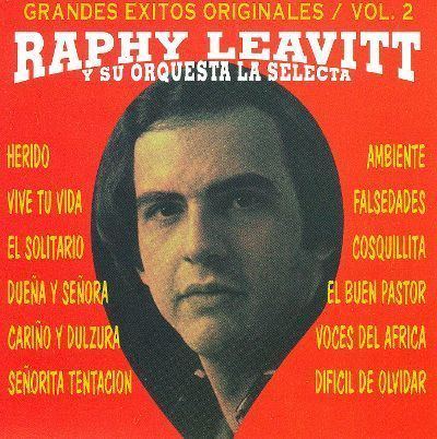 Raphy Leavitt Grandes Exitos Originales Vol 2 Raphy LeavittRaphy