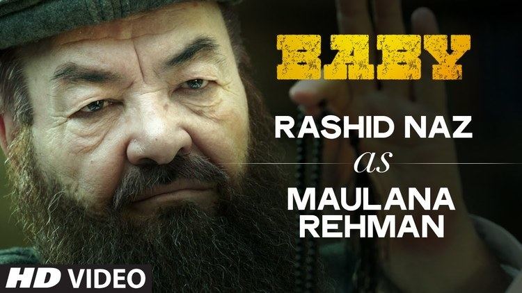 Rasheed Naz Rashid Naz as Maulana Mohammed Rehman Baby Releasing