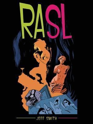 RASL RASL by Jeff Smith Reviews Discussion Bookclubs Lists