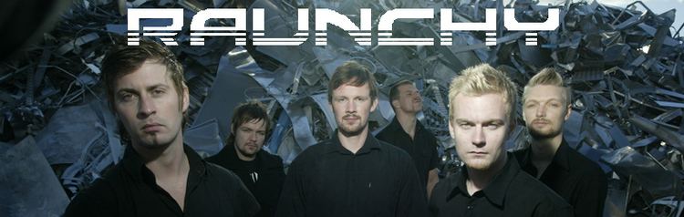Raunchy (band) RAUNCHY Nuclear Blast