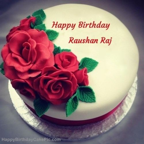 Raushan Raj Roses Birthday Cake For Raushan Raj
