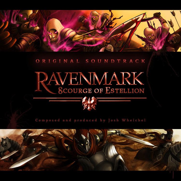 Ravenmark: Scourge of Estellion Ravenmark Scourge of Estellion Original Soundtrack Josh Whelchel