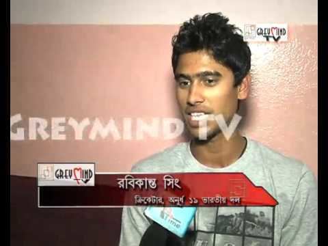 Ravikant Singh RAVIKANT SINGH INDIAN U19 WINNING BENGAL LAD GIVES EXCLUSIVE