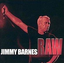 Raw (Jimmy Barnes album) httpsuploadwikimediaorgwikipediaenthumb9
