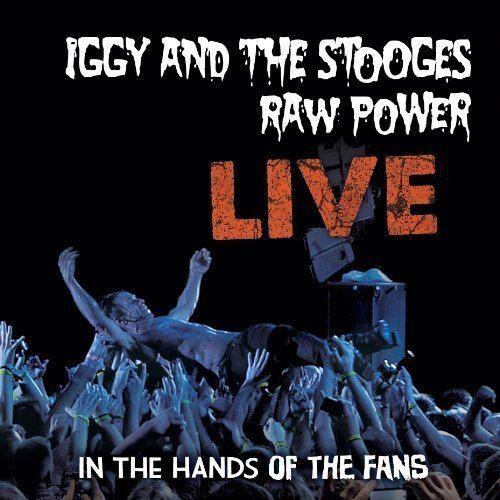 Raw Power Live: In the Hands of the Fans httpsimagesnasslimagesamazoncomimagesI5